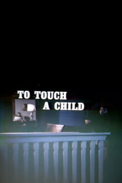To Touch a Child (1962)