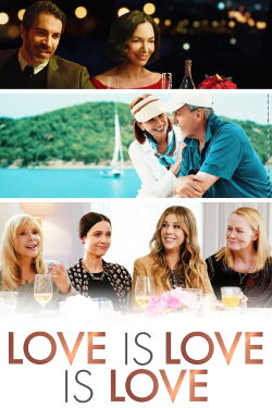 Todas la formas del amor (Love Is Love Is Love) (2021)