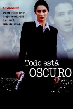 Todo está oscuro (1997)