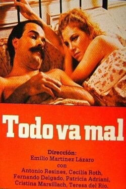 Todo va mal (1984)