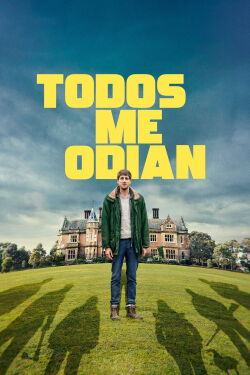 Todos me odian (2022)