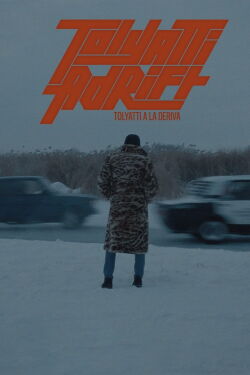 Tolyatti Adrift (2022)