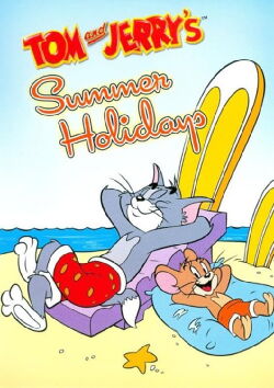 Tom and Jerry: Summer Holidays (2010)