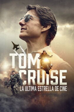 Tom Cruise: la última estrella de cine (2023)