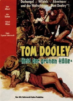 Tom Dooley – Held der grünen Hölle (1959)