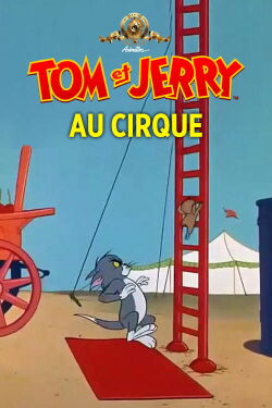 Tom et Jerry au cirque (1966)