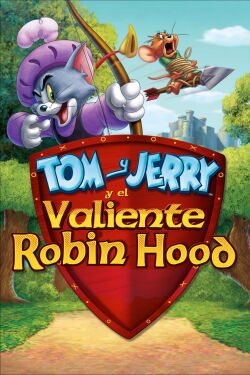 Tom y Jerry y el valiente Robin Hood (2012)