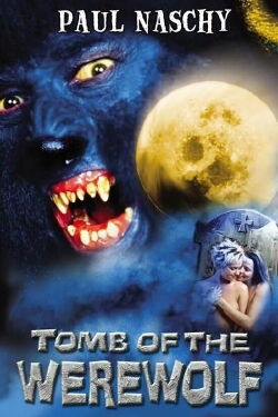 Tomb of the Werewolf (2004)