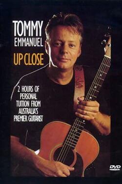 Tommy Emmanuel: Up Close (2005)