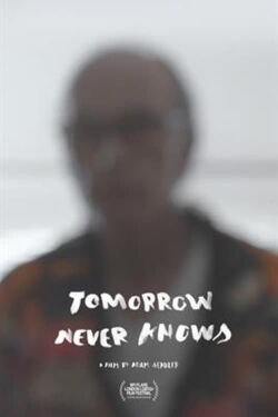 Tomorrow Never Knows (2017)