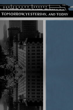 Tomorrow, Yesterday, and Today (2010)