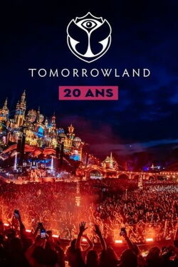 Tomorrowland : 20 ans d'émotions (2024)
