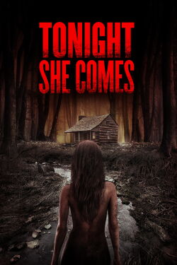 Tonight She Comes (2018)