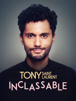 Tony Saint Laurent : Inclassable (2023)