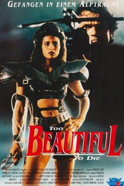 Too Beautiful to Die (1988)