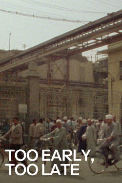Too Early/Too Late (1982)