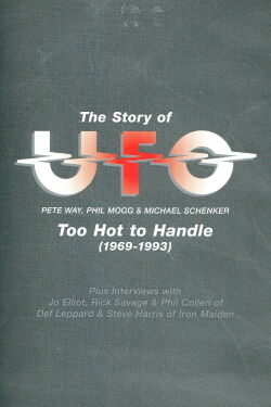 Too Hot to Handle: The Story of UFO (1992)