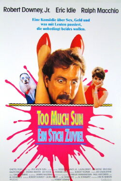 Too Much Sun – Ein Stich zuviel (1991)