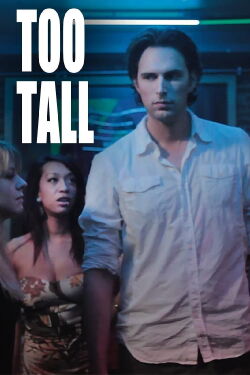 Too Tall (2014)