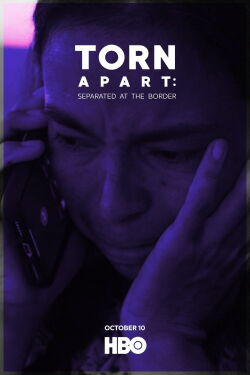 Torn Apart: Separados En La Frontera (2019)