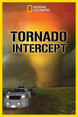 Tornado Intercept (2005)