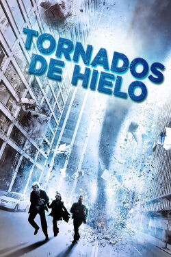 Tornados de hielo (2009)