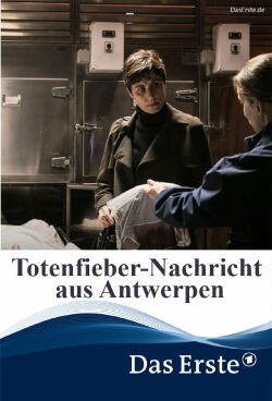 Totenfieber – Nachricht aus Antwerpen (2019)