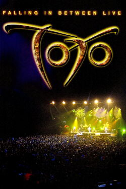 Toto: Falling in Between Live (2007)