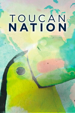 Toucan Nation (2016)