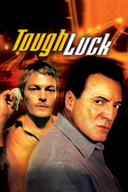 Tough Luck (2004)