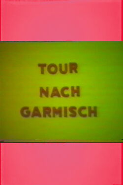Tour nach Garmisch (2023)