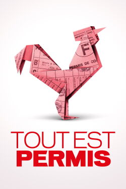 Tout est permis (2014)