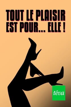 Tout le plaisir est pour... elle ! (2023)