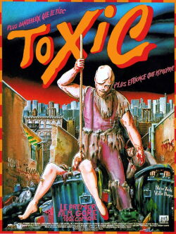 Toxic le Ravageur (1984)
