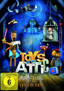 Toys in the Attic - Abenteuer auf dem Dachboden (2009)