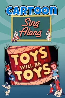 Toys Will Be Toys (1949)