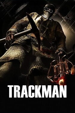 Trackman - Der Untergrund Killer (2007)
