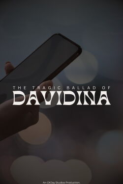 Tragic Ballad of Davidina (2023)