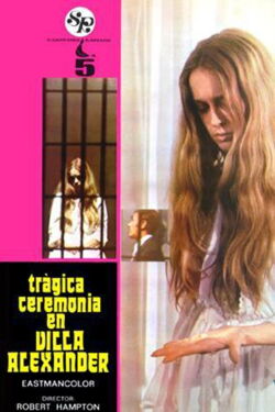 Trágica ceremonia en villa Alexander (1972)