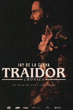Traidor: Una crónica de la vida de Jay de la Cueva (2024)