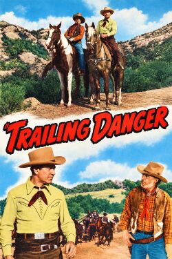 Trailing Danger (1947)