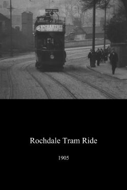 Tram Ride Through Rochdale (1905)