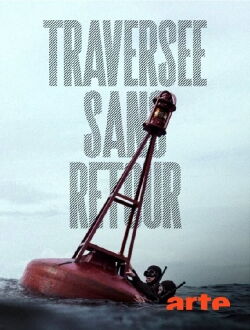 Traversée sans retour (2024)