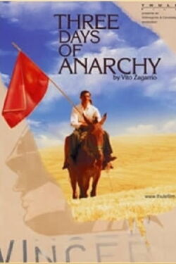 Tre giorni di anarchia (2006)