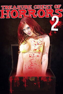 Treasure Chest of Horrors 2 (2013)