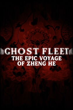 Treasure Fleet: The Epic Voyage of Zheng He (2005)