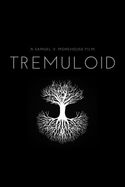 Tremuloid (2022)