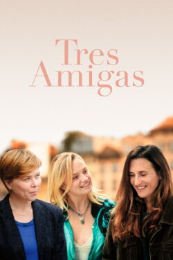 Tres amigas (2024)