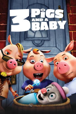 Tres cerdos y un bebé (2008)