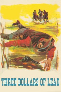 Tres dólares de plomo (1964)